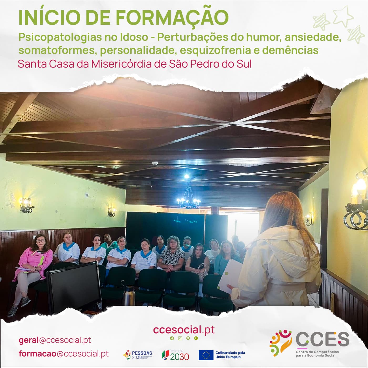 INÍCIO DE FORMAÇÃO – Psicopatologias no Idoso – Perturbações do humor, ansiedade, somatoformes, personalidade, esquizofrenia e demências – Santa Casa da Misericórdia de São Pedro do Sul