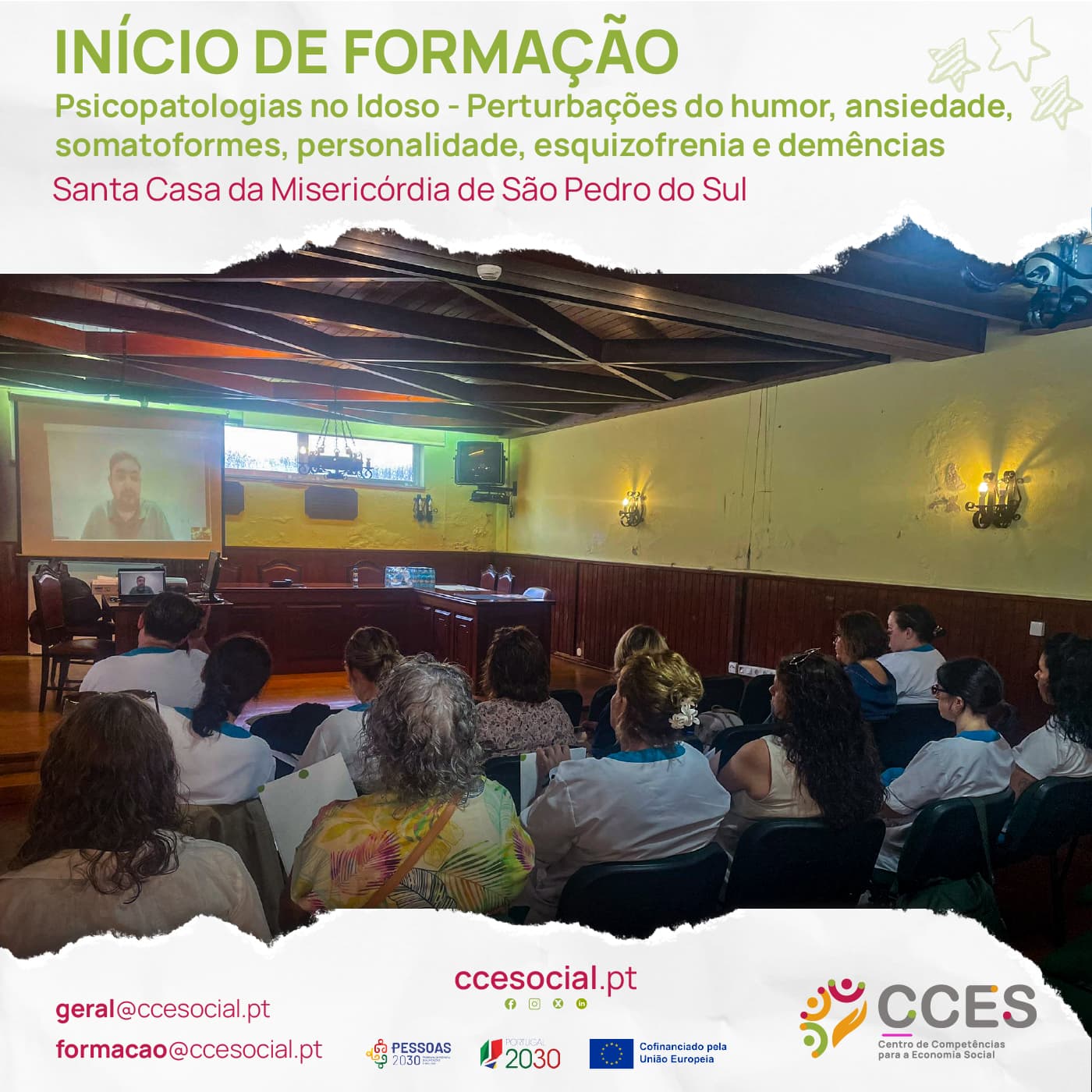 INÍCIO DE FORMAÇÃO – Psicopatologias no Idoso – Perturbações do humor, ansiedade, somatoformes, personalidade, esquizofrenia e demências – Santa Casa da Misericórdia de São Pedro do Sul