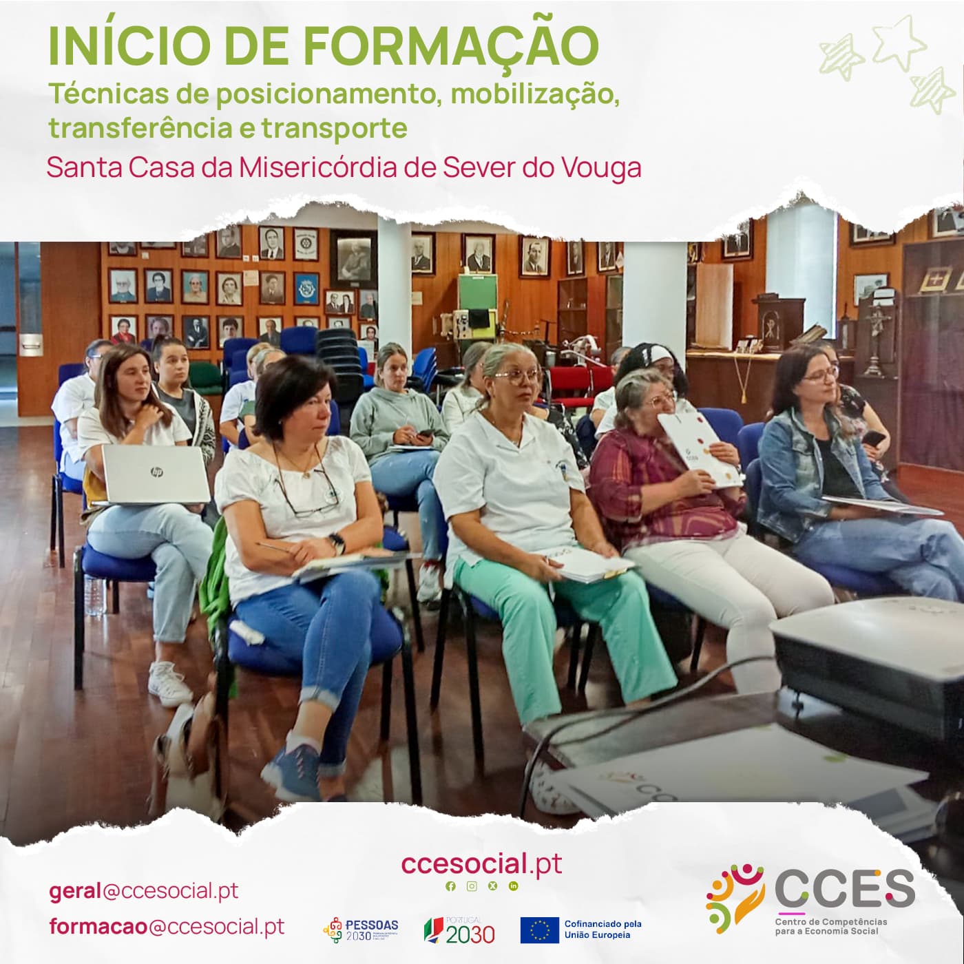 INÍCIO DE FORMAÇÃO – Técnicas de posicionamento, mobilização, transferência e transporte – Santa Casa da Misericórdia de Sever do Vouga