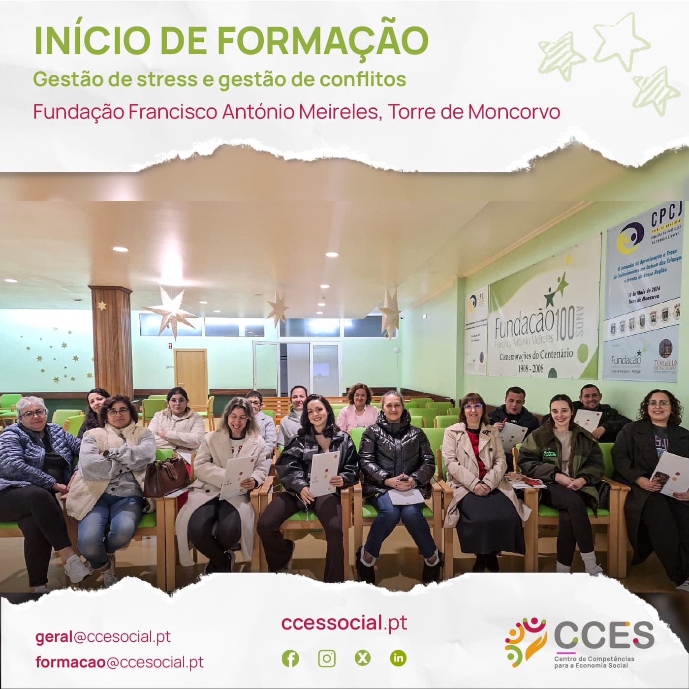 INÍCIO DE FORMAÇÃO Gestão de stress e gestão de conflitos Fundação Francisco António Meireles, Torre de Moncorvo