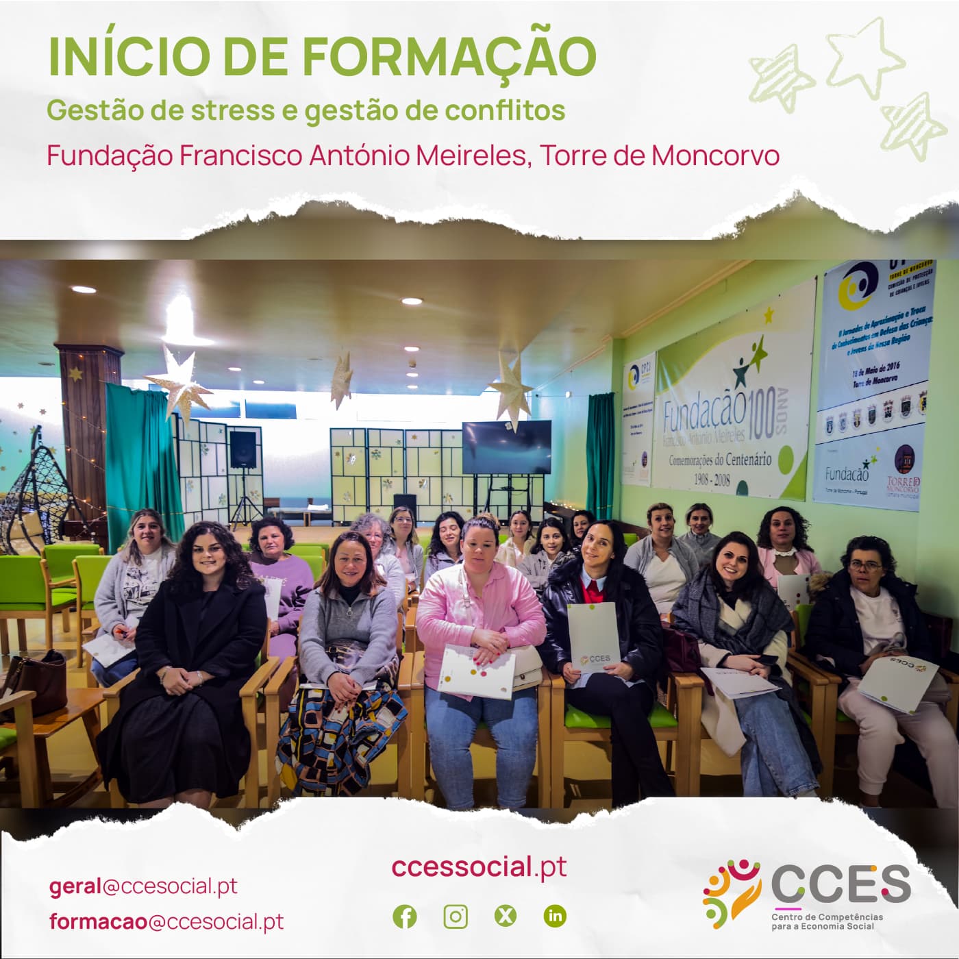 INÍCIO DE FORMAÇÃO Gestão de stress e gestão de conflitos Fundação Francisco António Meireles, Torre de Moncorvo